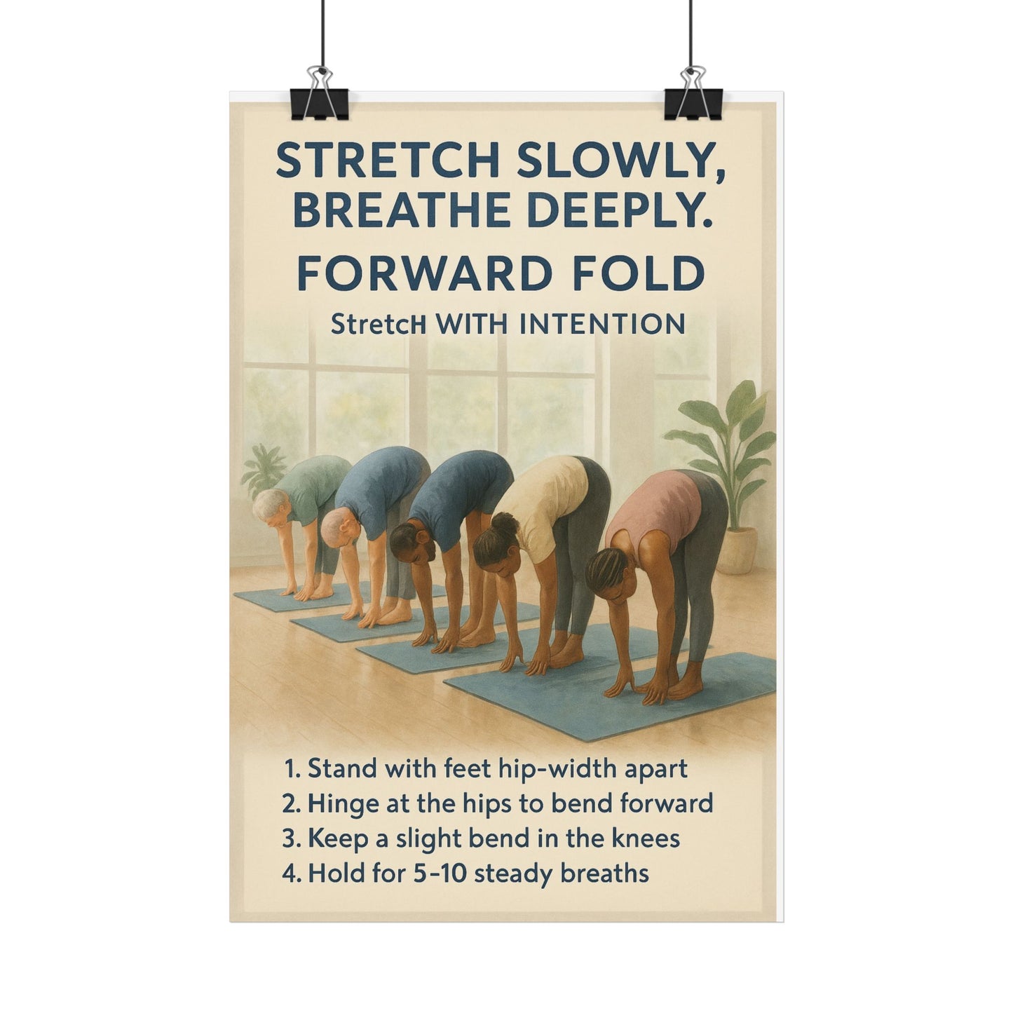 DAILY REMINDER POSTER– FORWARD FOLD (STRETCH WITH INTENTION)